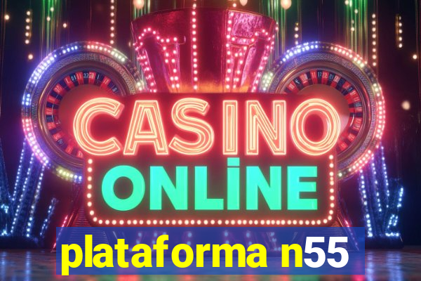 plataforma n55