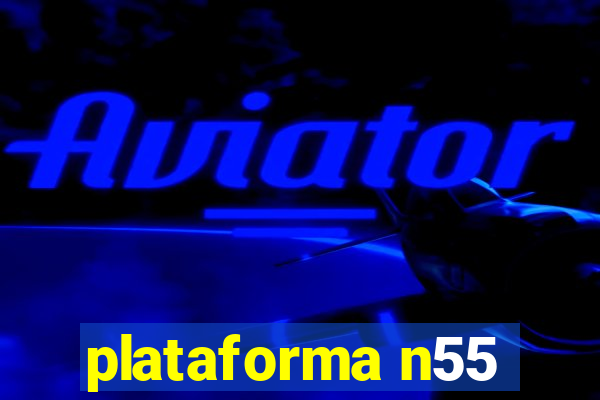 plataforma n55