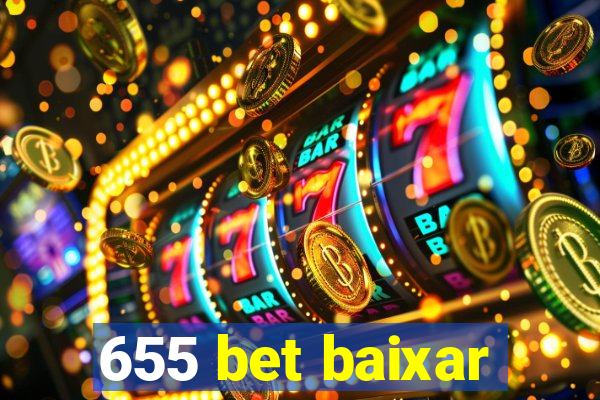 655 bet baixar
