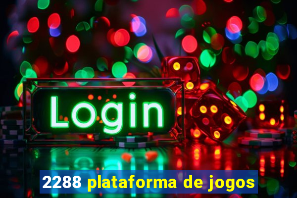 2288 plataforma de jogos