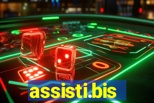 assisti.bis