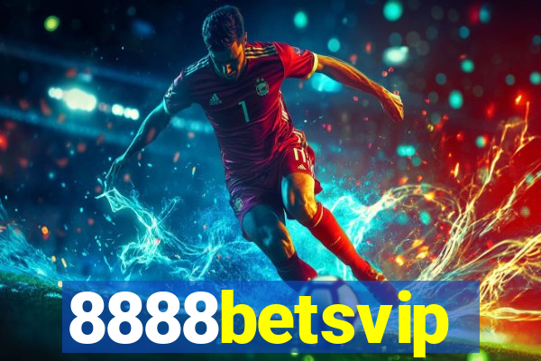 8888betsvip