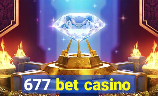 677 bet casino