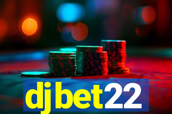 djbet22