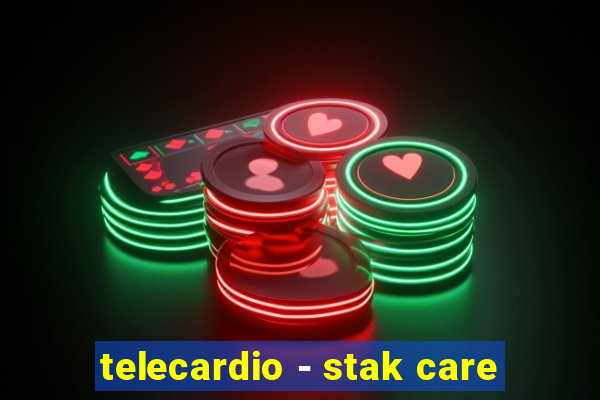 telecardio - stak care