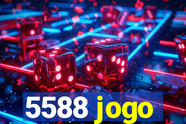 5588 jogo