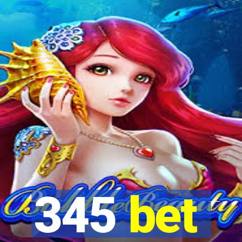 345 bet