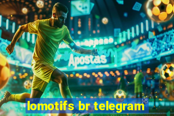 lomotifs br telegram