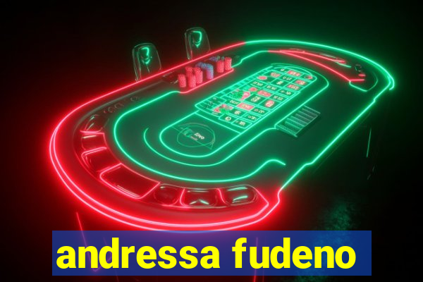 andressa fudeno