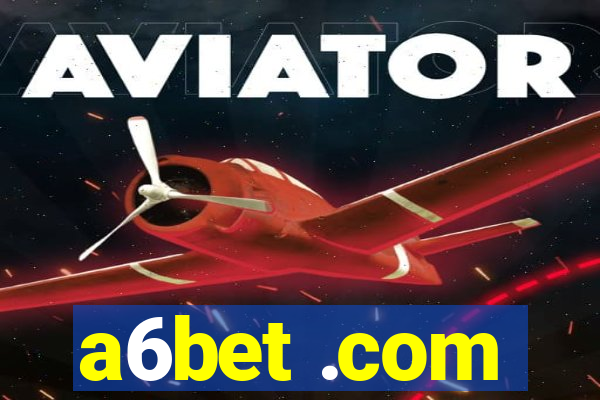 a6bet .com