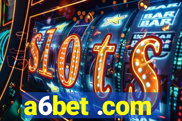 a6bet .com
