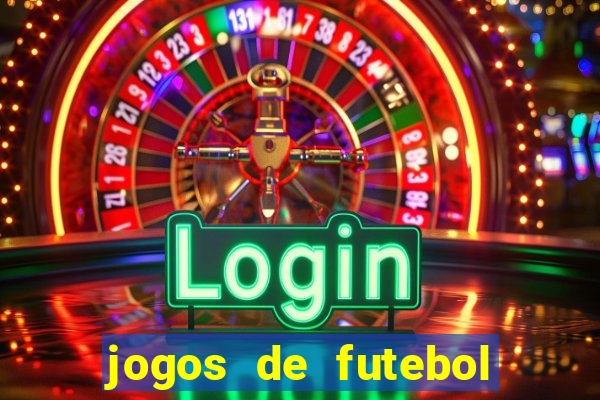 jogos de futebol com dinheiro infinito