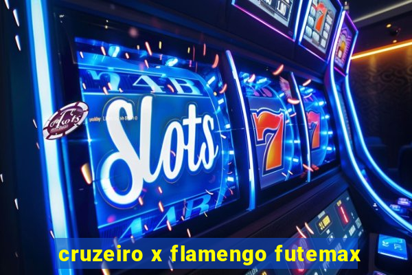 cruzeiro x flamengo futemax
