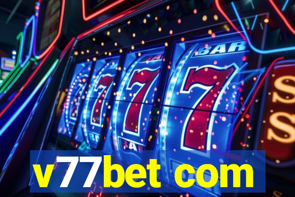 v77bet com