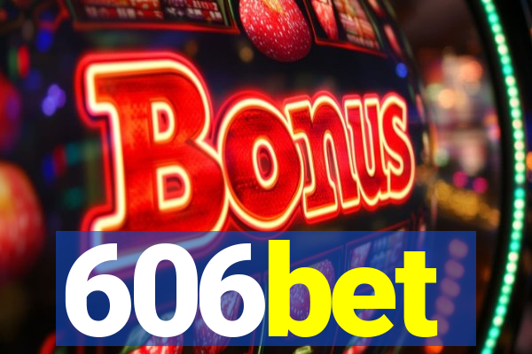 606bet