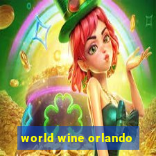 world wine orlando