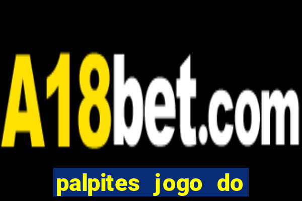 palpites jogo do bicho hoje