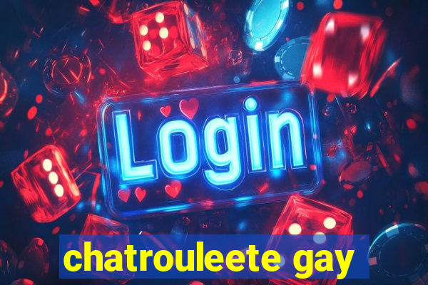 chatrouleete gay
