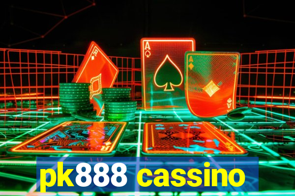 pk888 cassino