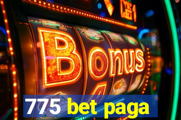 775 bet paga