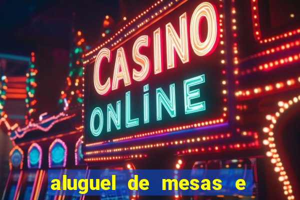 aluguel de mesas e cadeiras em betim