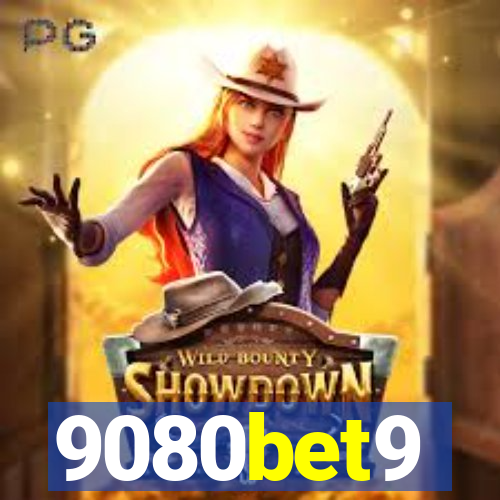 9080bet9