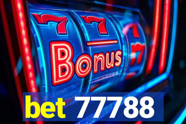 bet 77788