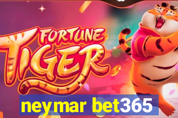 neymar bet365