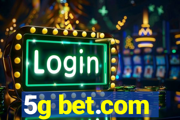 5g bet.com