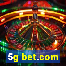 5g bet.com