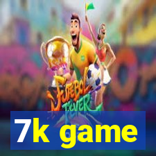 7k game