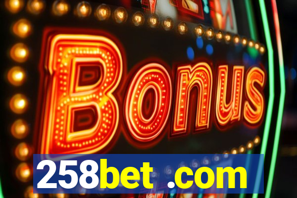 258bet .com