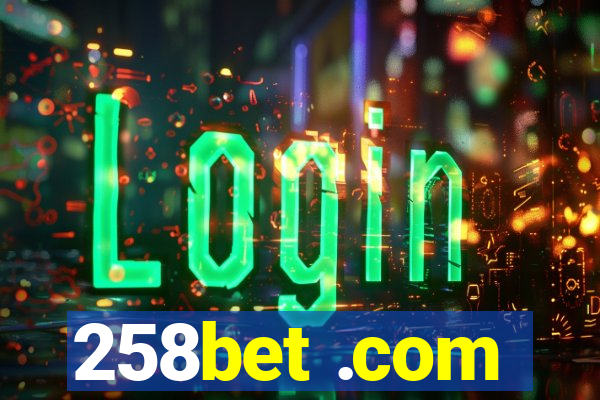 258bet .com