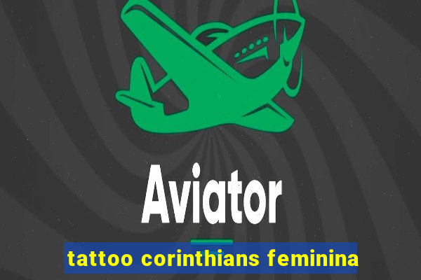 tattoo corinthians feminina