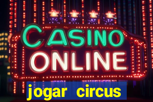 jogar circus delight demo