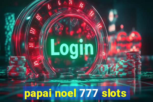 papai noel 777 slots
