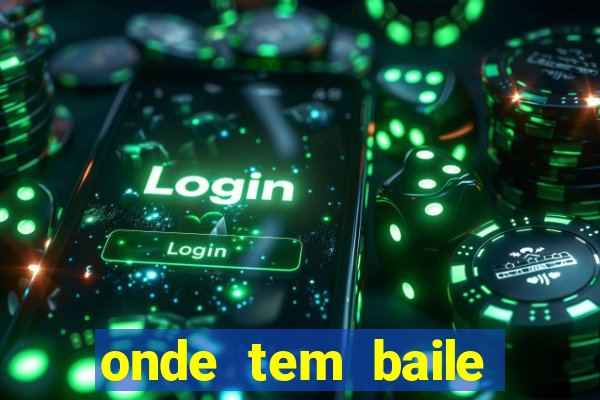 onde tem baile hoje em joinville