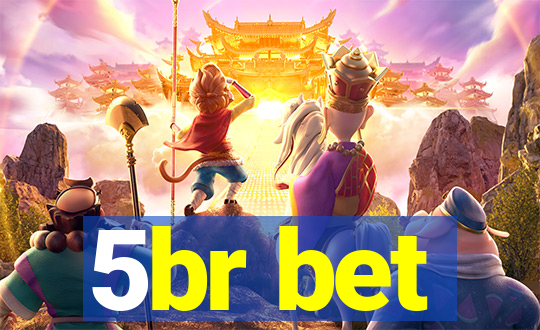 5br bet