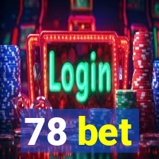 78 bet