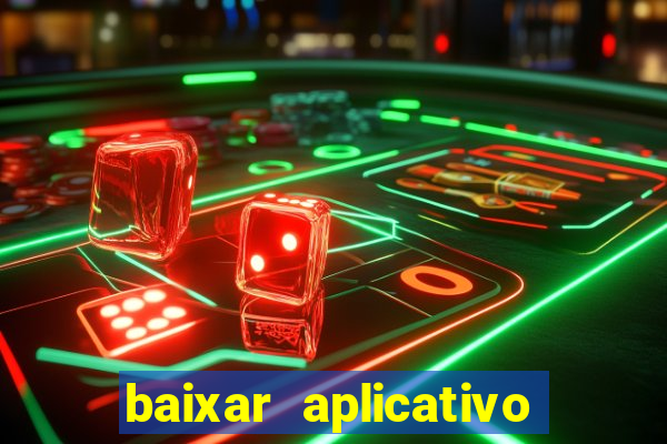baixar aplicativo da estrela bet