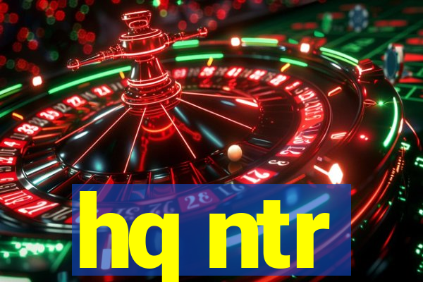 hq ntr