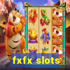 fxfx slots