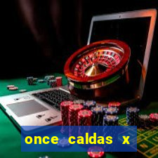 once caldas x tolima palpites