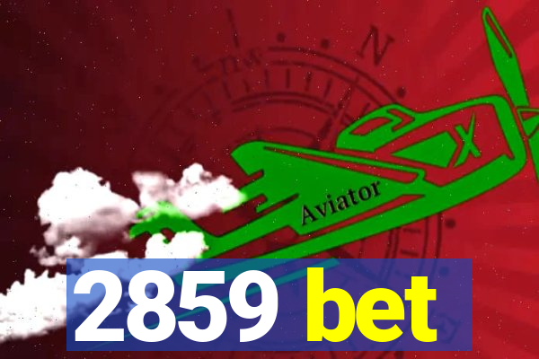 2859 bet