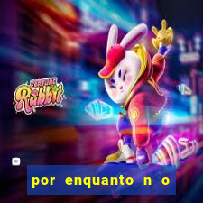 por enquanto n o podemos fazer envios para essa localiza  o