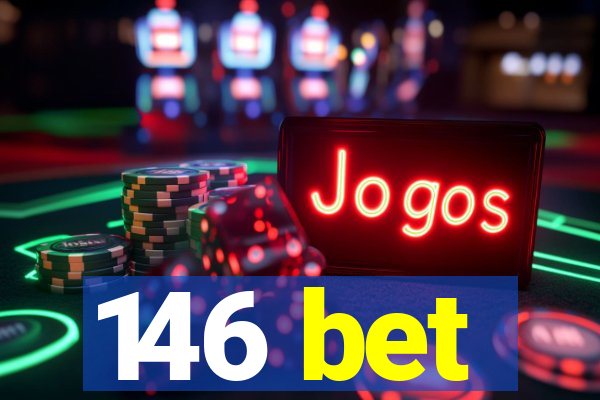 146 bet