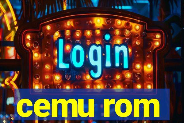 cemu rom