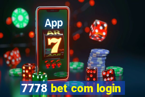 7778 bet com login