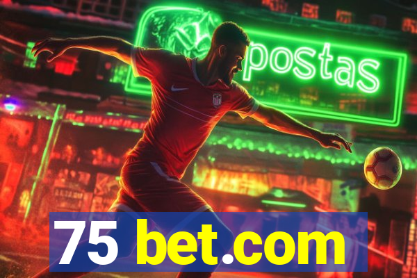 75 bet.com