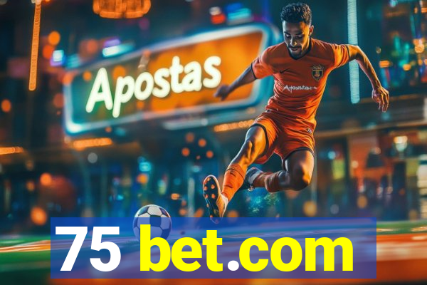 75 bet.com